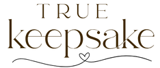 True Keepsake - Home